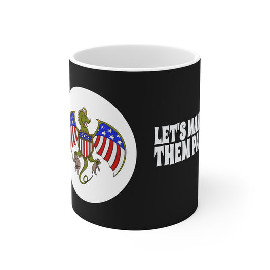 Let's Make Them Pay - The Coffee Cup!