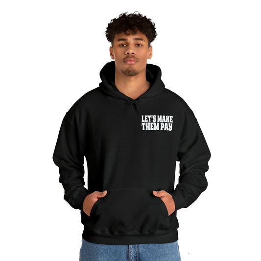 Let's Make Them Pay Double-sided Distressed Logo Hooded Sweatshirt